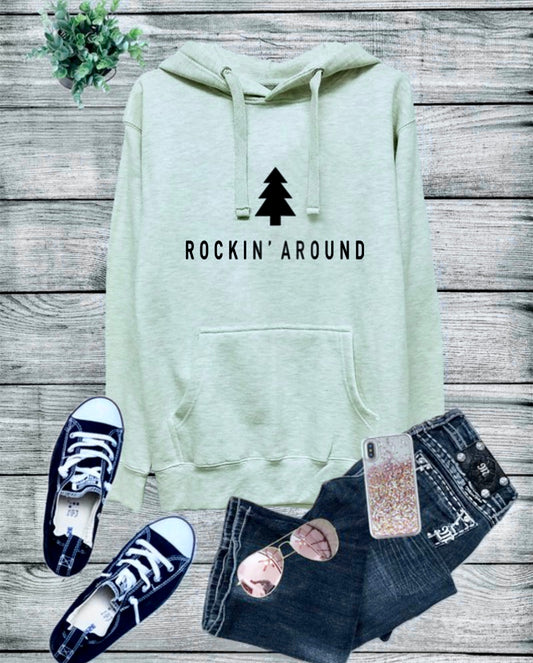 Rockin’ Around Hoodie